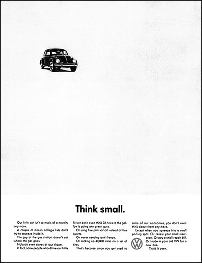 "Think Small" fue una de las primeras campañas publicitarias para dar a conocer el Vochito